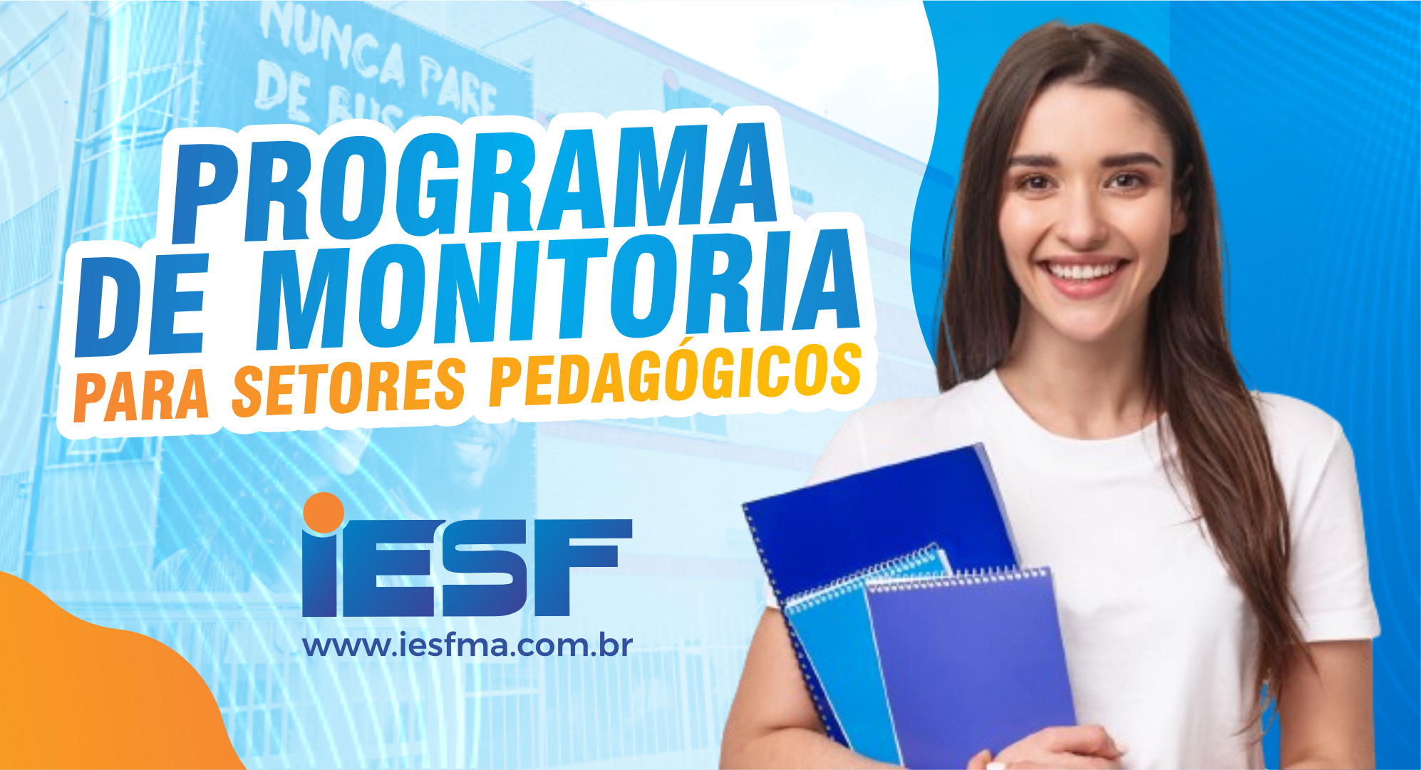 PROGRAMA INSTITUCIONAL DE MONITORIA: Setores Administrativos